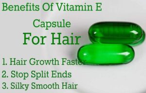 Vitamin E Capsule Benefits